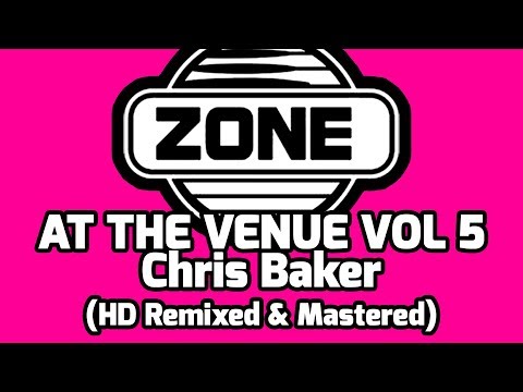 Zone at the Venue Vol 5 :: Blackpool :: Chris Baker :: HD Re-mastered