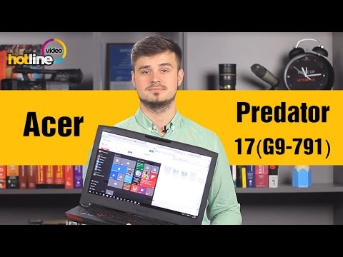 Acer Predator 17 (G9-791) ‒ первый взгляд на игровой ноутбук