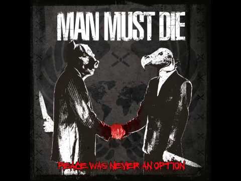 Man Must Die - The Hell I Fear (Peace Was Never an Option 2013)