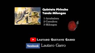 Quinteto Pirincho Tanda Milonga