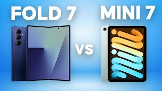Galaxy Z Fold 7 Vs iPad Mini 7 | Which is a Better Tablet?