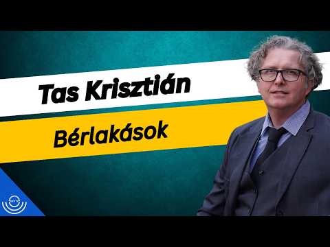 Pirkadat: Tas Krisztián – Bérlakások
