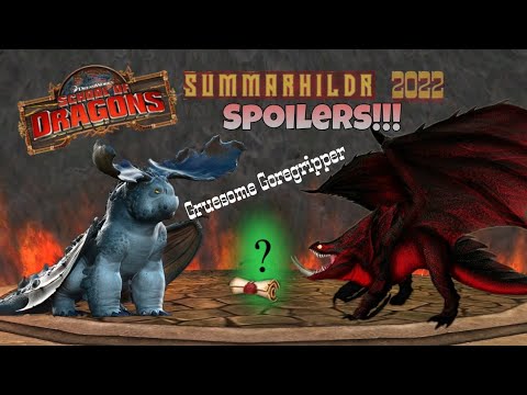 School of Dragons: Summarhildr 2022 Spoilers!!! New hybrid Gruesome Goregripper !!!