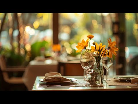 Restaurant Table Mood 🕯️ Smooth Jazz & Bossa Nova for Elegant Dining