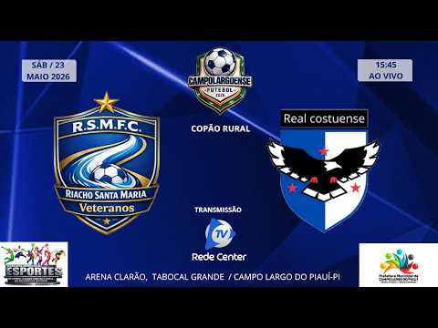 RIACHO X REAL COSTUENSE  |  SEGUNDA RODADA DO  COPÃO RURAL