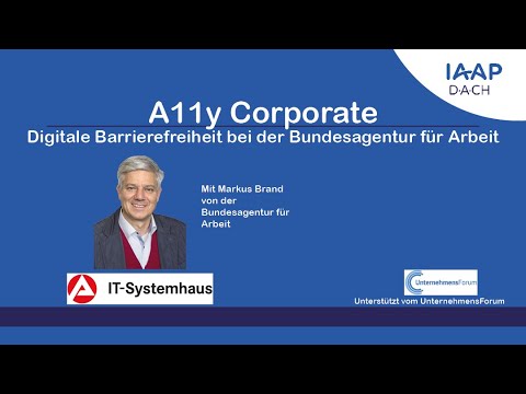 A11y Corporate: Bundesagentur für Arbeit (IAAP D·A·CH)