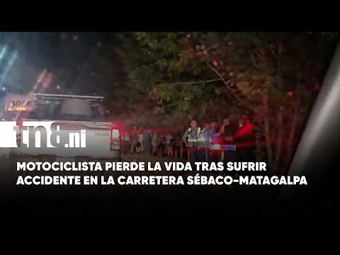 Motociclista muere de forma inmediata tras violento accidente en Matagalpa