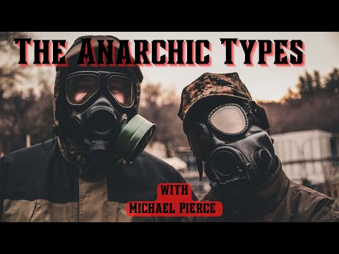 The Anarchic Types: ISTJ, ESTJ, INFP, ENFP with Michael Pierce