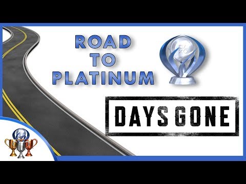 Days Gone Road to Platinum Trophy Guide - What You'll Need To Do To Get Platinum