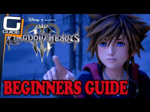 KINGDOM HEARTS 3 - Beginner's Guide & Tips