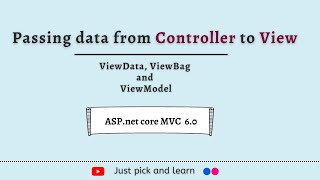 Passing data from Controller to View in Asp.net Core MVC 6.0 | ViewData | ViewBag | ViewModel