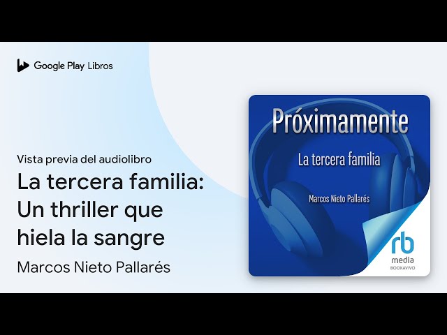 Vídeo relacionado con La tercera familia: Un thriller que hiela la sangre