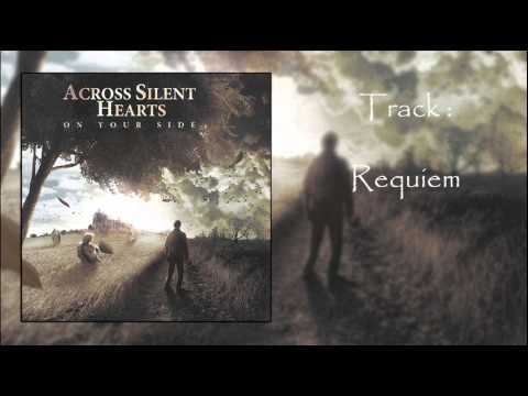 Across Silent Hearts -- Requiem