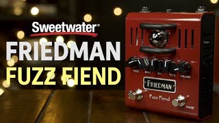 Video thumbnail for Friedman Fuzz Fiend Tube Fuzz Pedal Review by Sweetwater