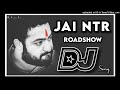 Jai NTR Dj Song Remix By Gandhi G Dj Sounds
