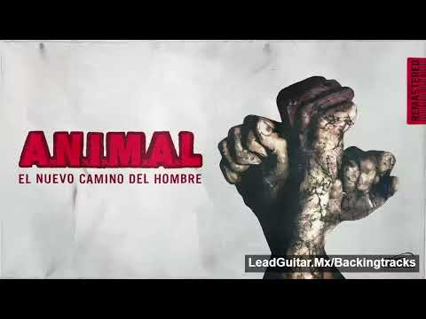 A.N.I.M.A.L. - Lejos de Casa (con voz) Backing Track