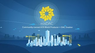 eosDAC Explainer Video