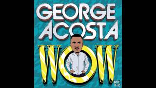 George Acosta - We Got This