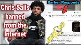 Chris Sails banned from Social Media and Parker responds