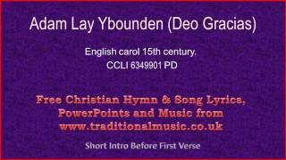 Adam Lay Ybounden - Christmas Carols Lyrics & Music