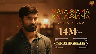 Download lagu Mayakkama Kalakkama -  Lyric Video | Thiruchitrambalam | Dhanush | Anirudh | Sun Pictures mp3