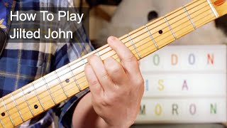 &#39;Jilted John&#39; Jilted John Guitar Lesson