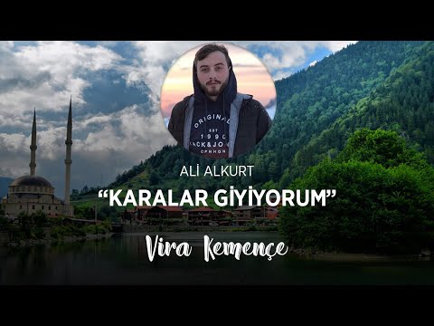 Ali ALKURT - Karalar Giyiyorum [2020]