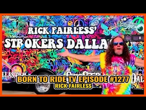 FULL SHOW Born To Ride TV Episode #1277 - Rick Fairless