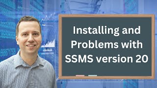 Installing SSMS version 20, and solving certificate chain not trusted problem in SQL Server.