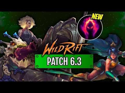 Wild Rift: Patch 6.3 META BREAKDOWN - HUGE TANK BUFFS, MAP CHANGES, NEW ITEMS & RUNES!