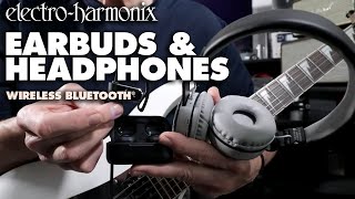 Video thumbnail for Electro-Harmonix Wireless Bluetooth® Earbuds & Headphones (Demo by Bill Ruppert) by EHX