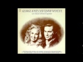 George Jones &  Tammy Wynette - Your Shining Face