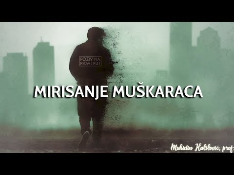 MIRISANJE MUŠKARACA - Muhidin Halilović, prof. ᴴᴰ┇Poziv na pravi put