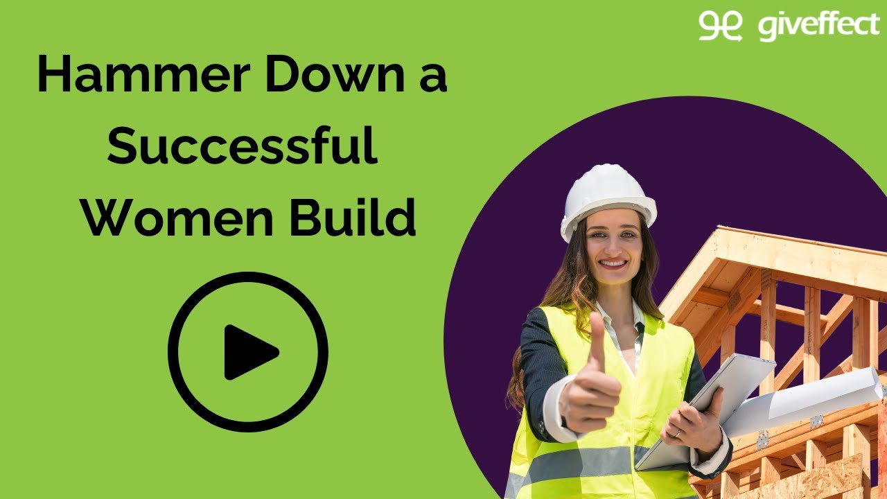 Hammer Down a Successful Women Build - Speed Learning Session for Habitat for Humanity Affiliates