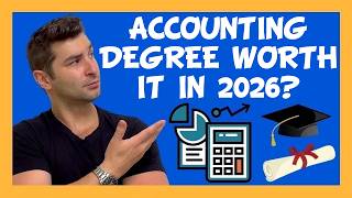 Is an Accounting Degree worth it in 2026?