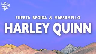 HARLEY QUINN (Letra/Lyrics) - Fuerza Regida X Marshmello