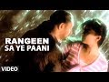 Arvinder Singh Rangeen Sa Ye Paani Full Video Song ᴴᴰ Rangeen Paani Album