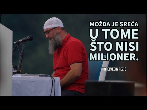 Možda je sreća u tome što nisi milioner - dr. Elvedin Pezić