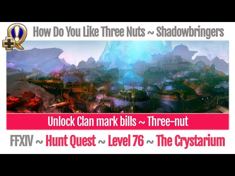 FFXIV Unlock three-nut Clan mark bills - How Do You Like Three Nuts - Shadowbringers