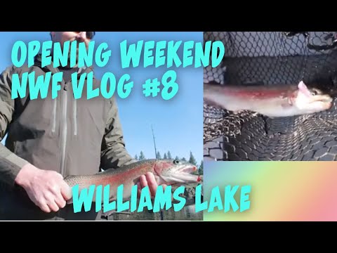 Opening Weekend at Williams Lake for Rainbow Trout with NWFR | VLOG0008