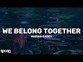 Mariah Carey We Belong Together Lyrics