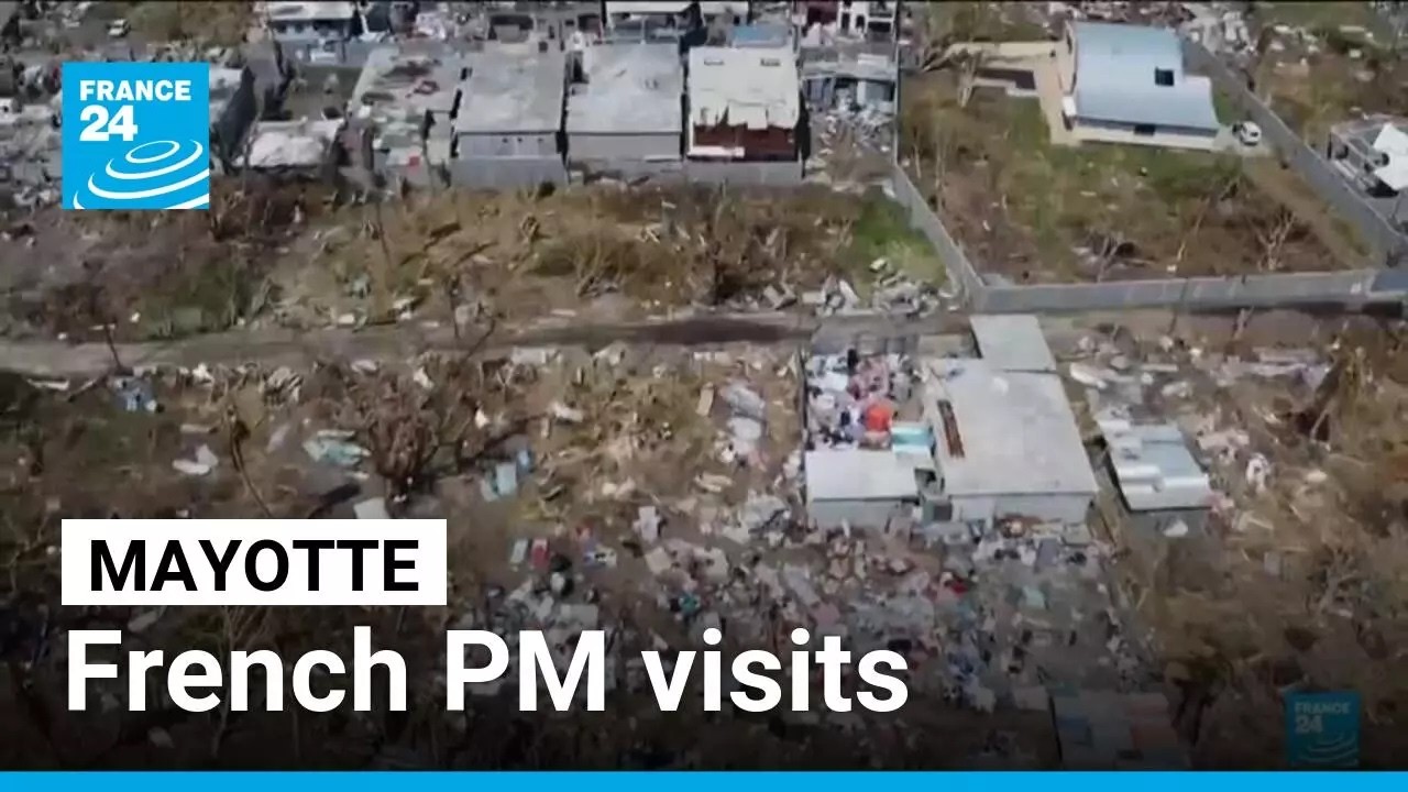 French PM looks to speed up cyclone reconstruction on Mayotte visit • FRANCE 24 English