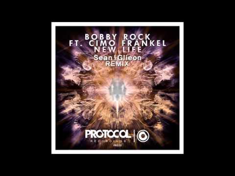Bobby Rock Feat. Cimo Frankel - New Life (Sean § Glieon Remix)