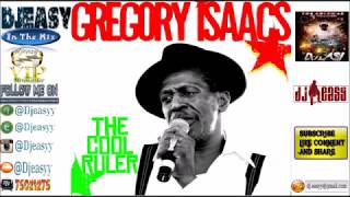 Gregory Isaacs {The Cool Ruler} Best of Greatest Hits (Remembering GREGORY ISAACS)  mix by djeasy