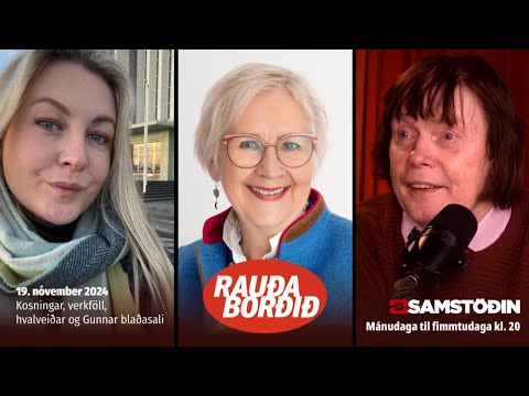 Kosningar, verkföll,  hvalveiðar og Gunnar blaðasali