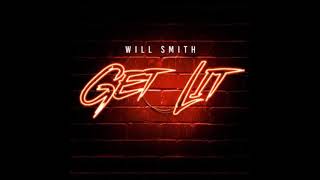 Will Smith - Get Lit