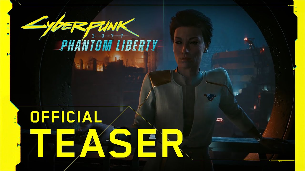 Cyberpunk 2077: Phantom Liberty â€” Official Teaser - YouTube