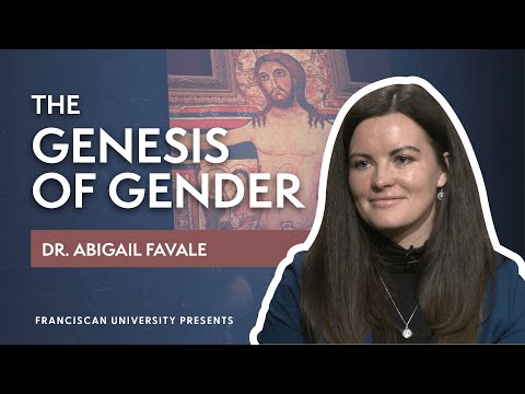 The Genesis of Gender | Dr. Abigail Favale | Franciscan University Presents