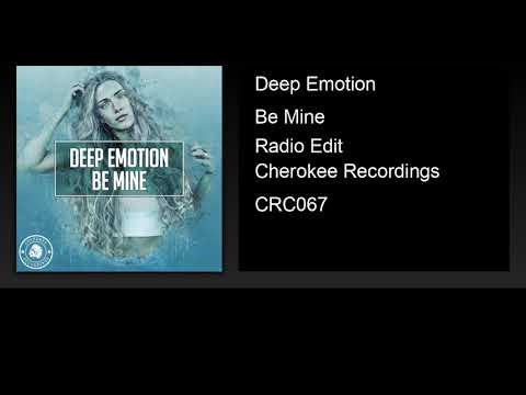 Deep Emotion - Be Mine (Radio Edit)