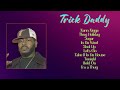 Shut Up Trick Daddy Year End Hit Songs Of 2024 Joined